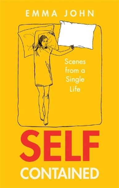 Self-Contained: Scenes from a single life by Emma John 9781788403429