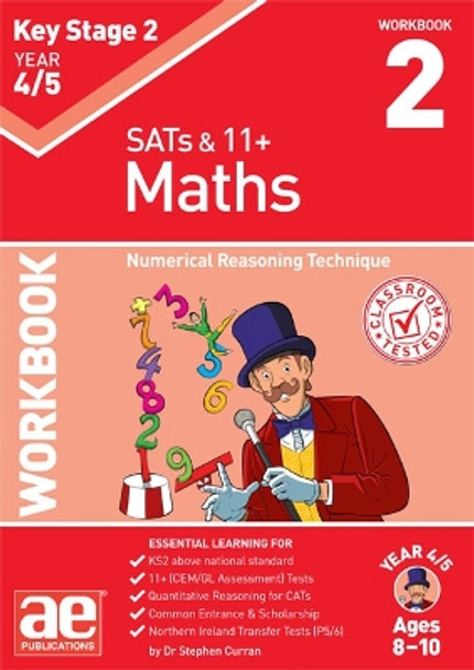 KS2 Maths Year 4/5 Workbook 2: Numerical Reasoning Technique by Stephen C. Curran 9781910106341