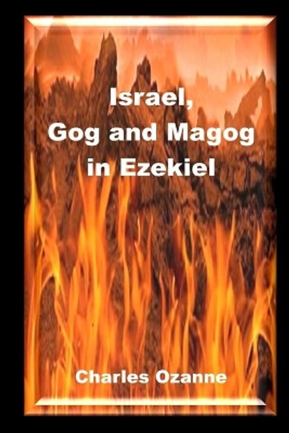 Israel, Gog and Magog in Ezekiel by Charles Ozanne 9781783646340