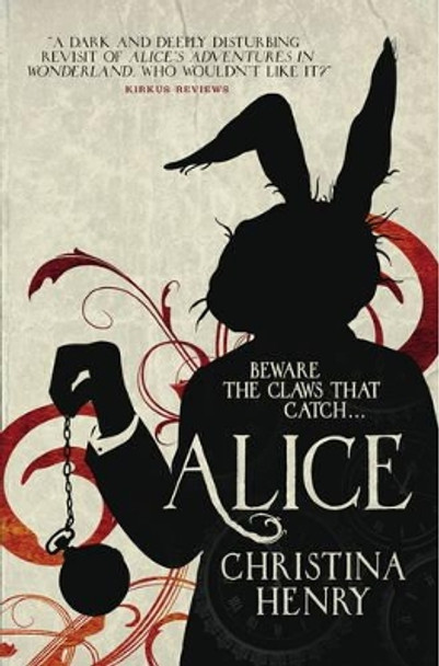 Alice by Christina Henry 9781785653308