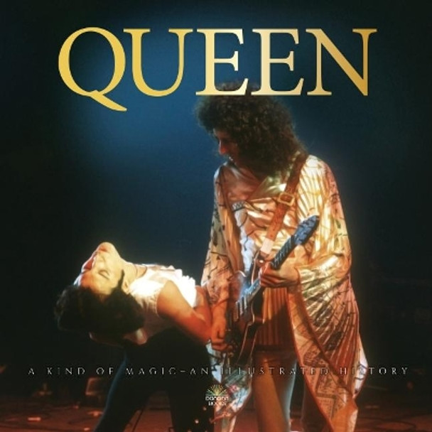 Queen A Kind Of Magic by Michael O'Neill 9781912332229