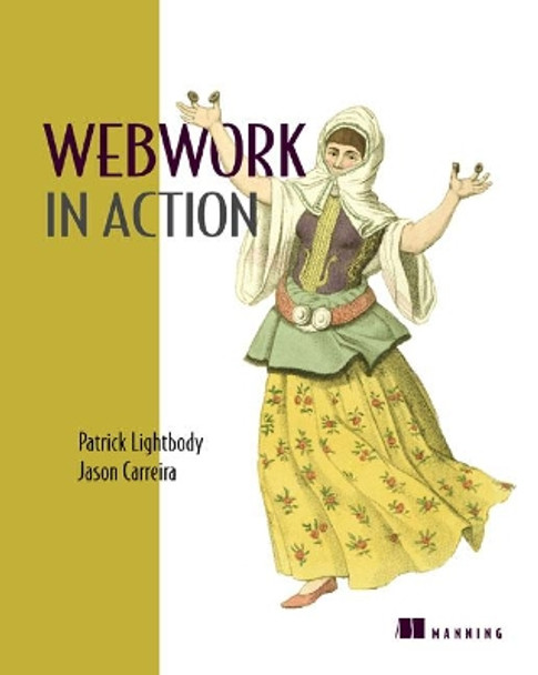 WebWork in Action by Patrick A. Lightbody 9781932394535