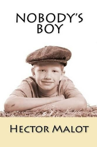 Nobody's Boy (Sans Famille) by Hector Malot 9781515262145