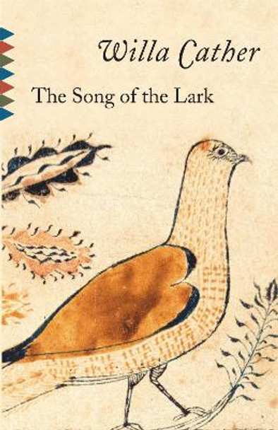 The Song Of The Lark by Willa Cather 9780375706455