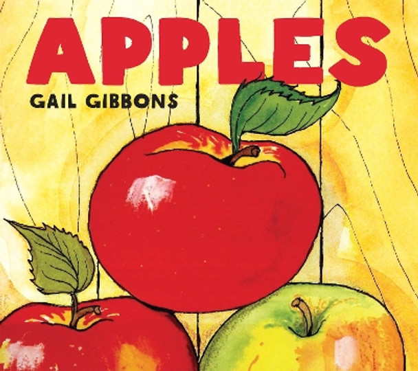 Apples by Gail Gibbons 9780823447527