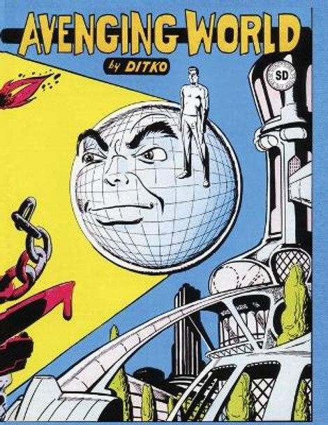 Avenging World by Steve Ditko 9781945307270