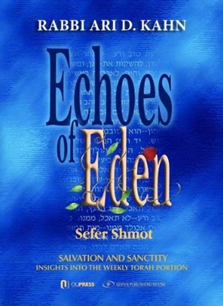 Echoes of Eden: Sefer Shmot by Ari D. Kahn 9789652295859