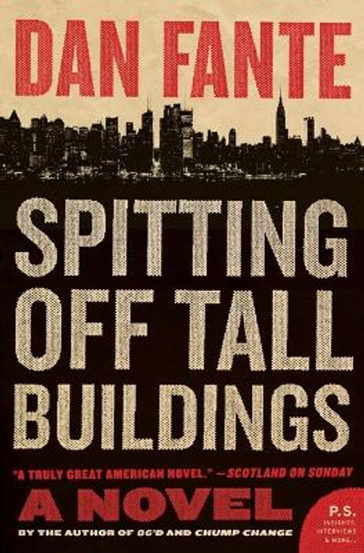 Spitting Off Tall Buildings by Dan Fante 9780061779237