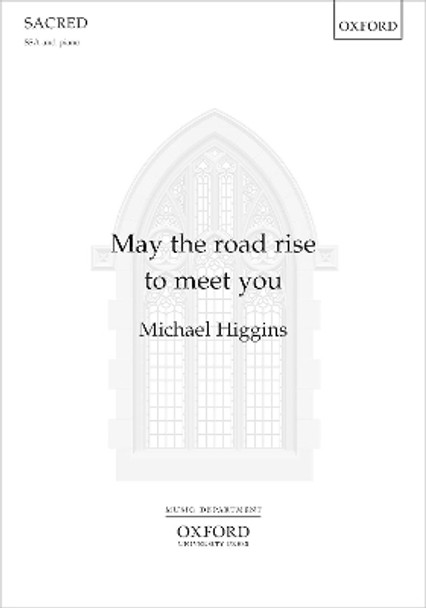 May the road rise to meet you by Michael Higgins 9780193529045