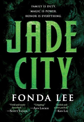 Jade City by Fonda Lee 9780316440868