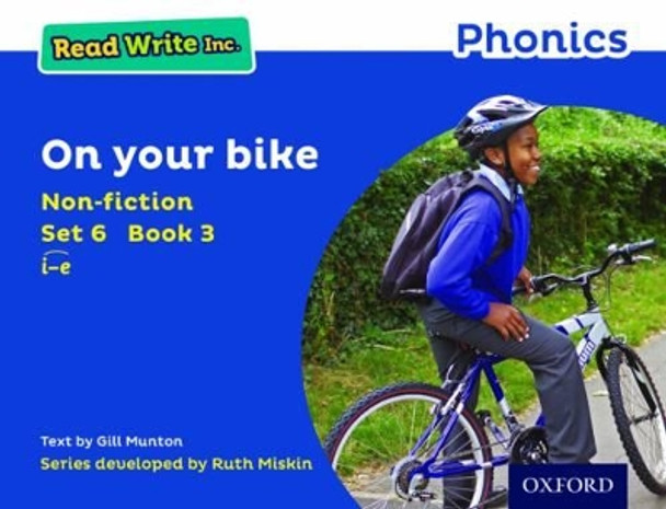 Read Write Inc. Phonics: Blue Set 6 Non-fiction 3 On Your Bike by Gill Munton 9780198373797