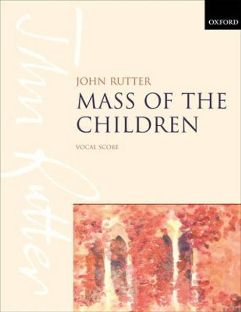 Mass of the Children by John Rutter 9780193380943