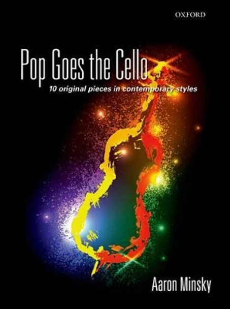 Pop Goes the Cello by Aaron Minsky 9780193399389