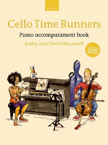 Cello Time Runners Piano Accompaniment Book by Kathy Blackwell 9780193404427