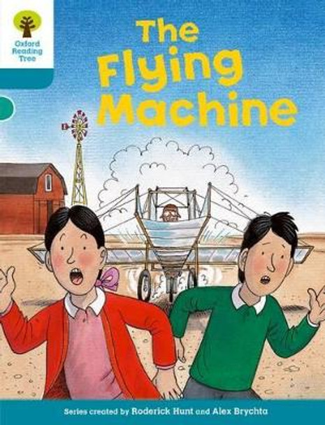 Oxford Reading Tree: Level 9: More Stories A: The Flying Machine by Roderick Hunt 9780198483656