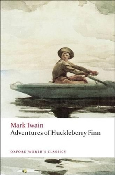 Adventures of Huckleberry Finn by Mark Twain 9780199536559