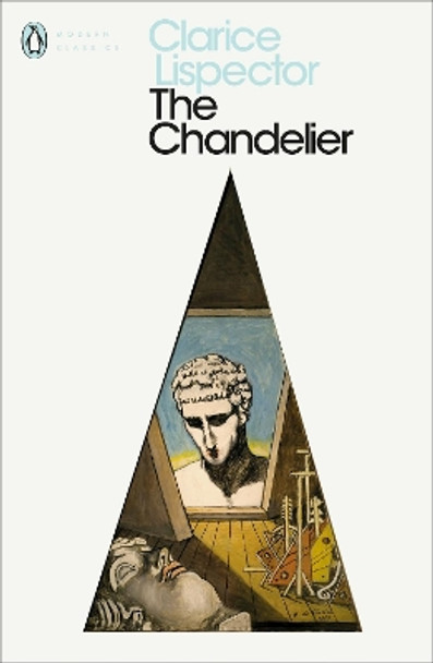 The Chandelier by Clarice Lispector 9780241371343