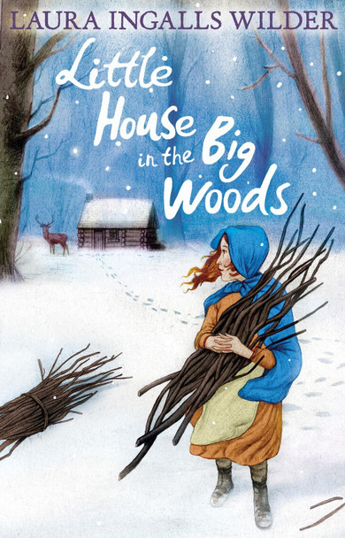 Little House in the Big Woods (The Little House on the Prairie) Laura Ingalls Wilder 9781405272162 Little House in the Big Woods (The Little House on the Prairie) Laura Ingalls Wilder 9781405272162
