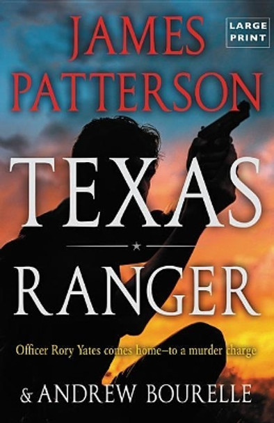 Texas Ranger by James Patterson 9780316556675