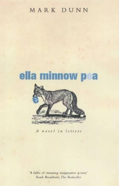 Ella Minnow Pea by Mark Dunn 9780413772954