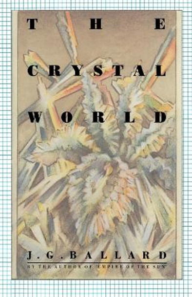 Crystal World by J. G. Ballard 9780374520960