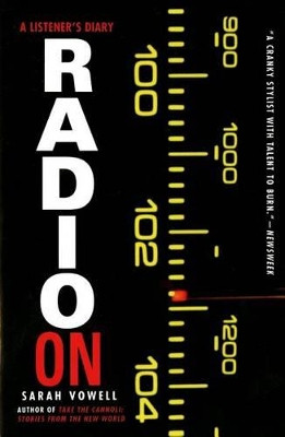 Radio on by Sarah Vowell 9780312183011