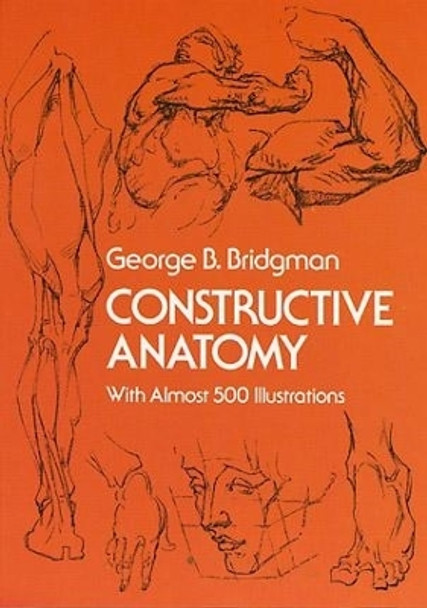Constructive Anatomy by George B. Bridgman 9780486211046
