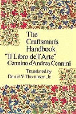 Craftsman's Handbook by Cennio D'Andrea Cennini 9780486200545