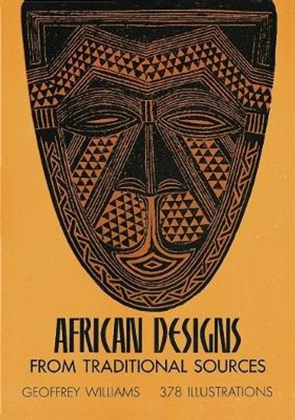 African Designs from Traditional Sources by Geoffrey Williams 9780486227528
