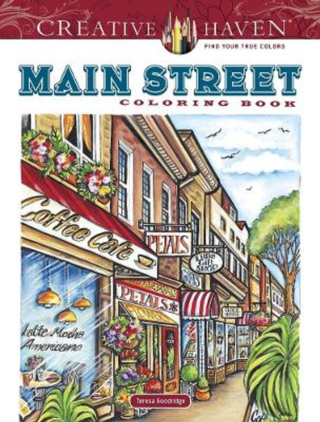 Creative Haven Main Street Coloring Book by Teresa Goodridge 9780486842448