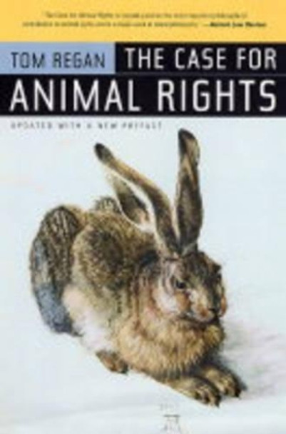 The Case for Animal Rights by Tom Regan 9780520243866