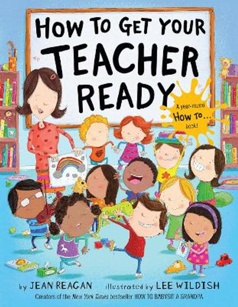 How to Get Your Teacher Ready by Jean Reagan 9780553538250