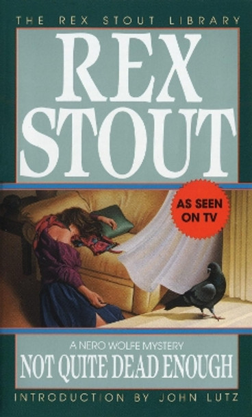 Not Quite Dead Enough by Rex Stout 9780553261097