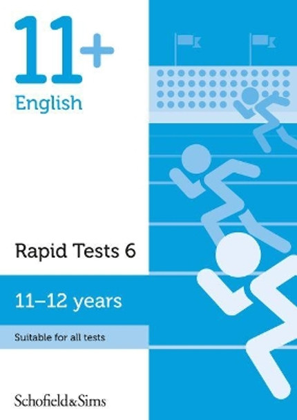 11+ English Rapid Tests Book 6: Year 6-7, Ages 11-12 by Schofield & Sims 9780721714349