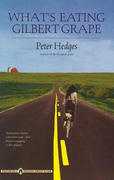 What's Eating Gilbert Grape? by Peter Hedges 9780671038540