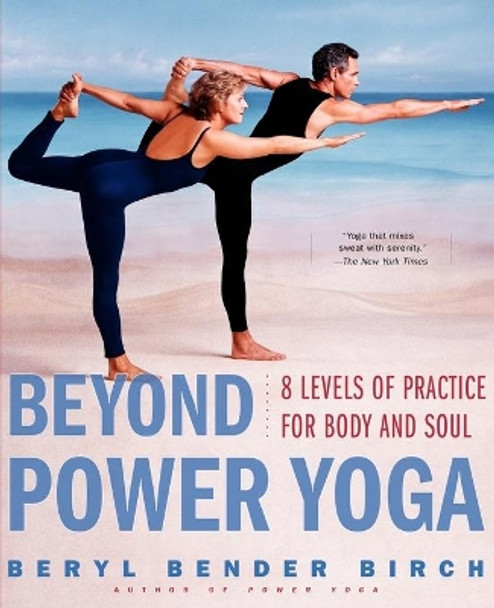 Beyond Power Yoga by Beryl Bender Birch 9780684855264