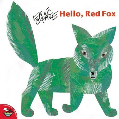 Hello, Red Fox by Eric Carle 9780689844317
