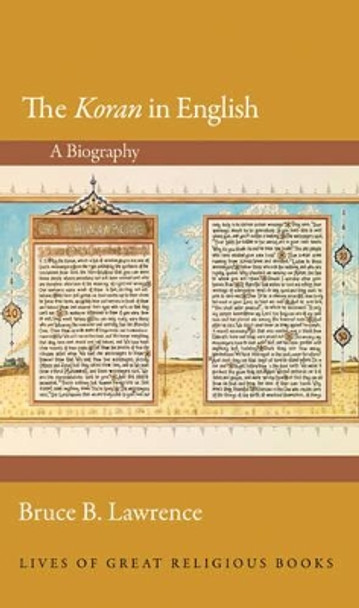 The Koran in English: A Biography by Bruce B. Lawrence 9780691155586