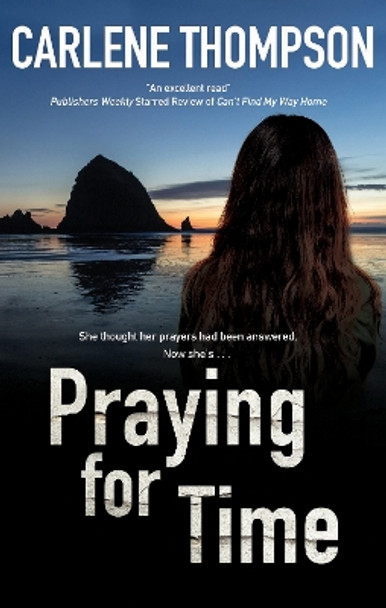 Praying for Time by Carlene Thompson 9781780296982