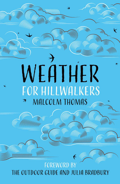 Weather for Hillwalkers by Malcolm Thomas 9780750992442