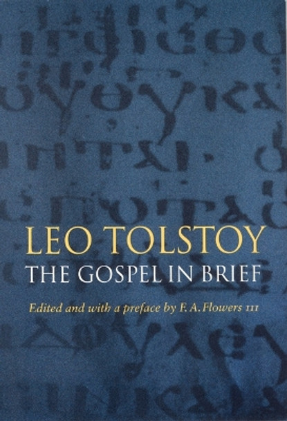 The Gospel in Brief by Leo Tolstoy 9780803294325