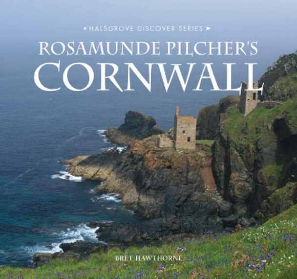 ROSAMUNDE PILCHER'S CORNWALL by Bret Hawthorne 9780857043122