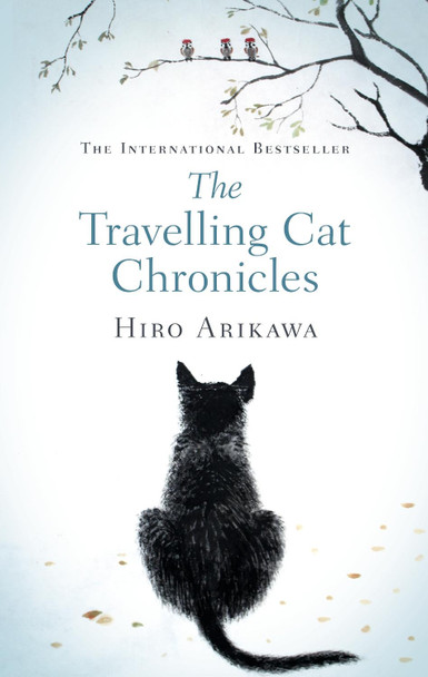 The Travelling Cat Chronicles by Hiro Arikawa 9780857526335