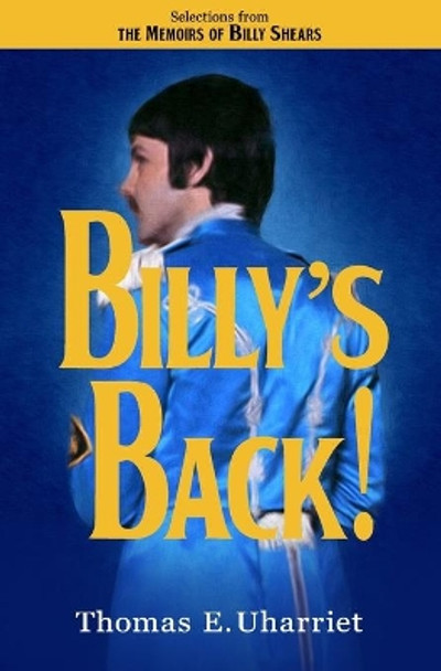 Billy's Back! by Billy Shears 9780984292554