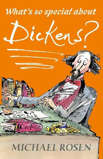 What's So Special about Dickens? by Michael Rosen 9781406367423