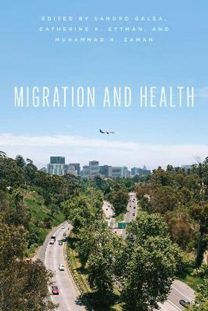 Migration and Health by Sandro Galea 9780226822488