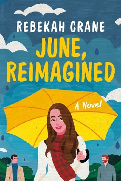 June, Reimagined: A Novel by Rebekah Crane 9781542036115
