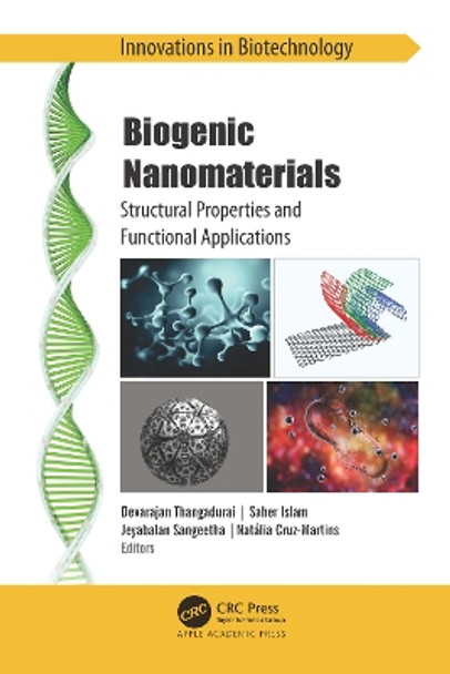 Biogenic Nanomaterials: Structural Properties and Functional Applications by Devarajan Thangadurai 9781774638385