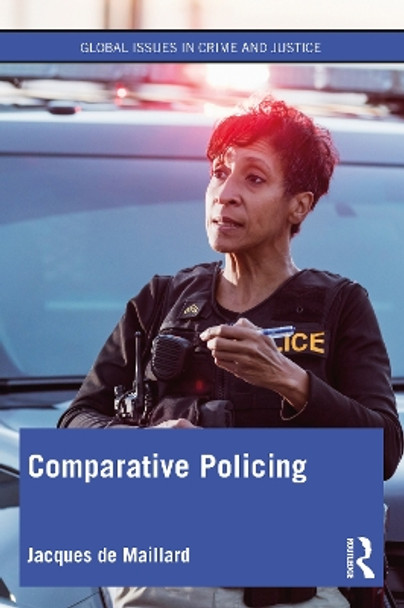 Comparative Policing by Jacques de Maillard 9780367622152