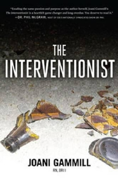 The Interventionist by Joani Gammill 9781592858941